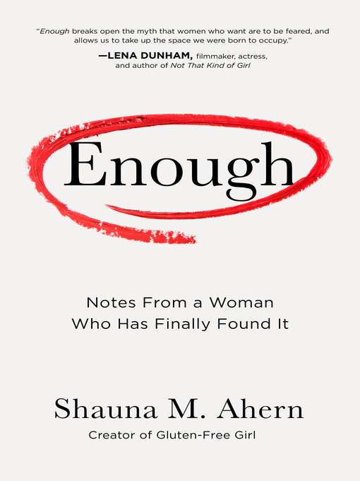 Title details for Enough by Shauna M. Ahern - Wait list